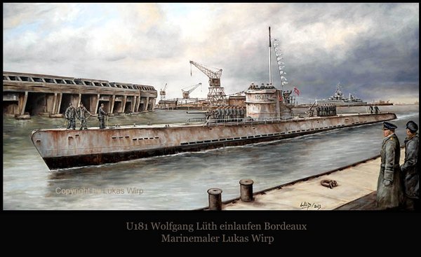 U-Boot U181 Wolfgang Lüth einlaufend Bordeaux Oktober 1943